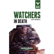 Watchers in Death