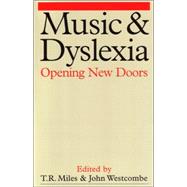 Music and Dyslexia : Opening New Doors