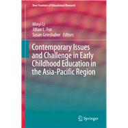 Contemporary Issues and Challenge in Early Childhood Education in the Asia-pacific Region