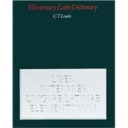An Elementary Latin Dictionary With Brief Helps for Latin Readers