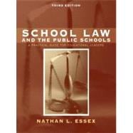 School Law and the Public Schools : A Practical Guide for Educational Leaders
