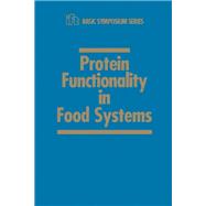 Protein Functionality in Food Systems