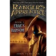 Ranger's Apprentice: Erak's Ransom