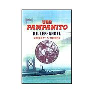 U. S. S. Pampanito : Killer-Angel
