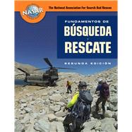 Fundamentos de Búsqueda y Rescate / Fundamentals of Search and Rescue
