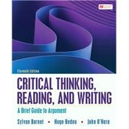 Critical Thinking, Reading, and Writing A Brief Guide to Argument