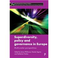 Superdiversity, Policy and Governance in Europe