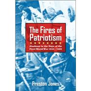 The Fires of Patriotism