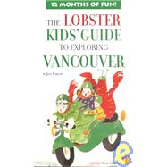 Lobster Kids' Guide to Exploring Vancouver