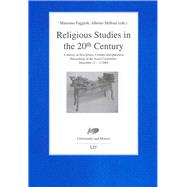 Religious Studies in the 20th Century A Survey on Disciplines, Cultures and Questions. International Colloquium Assisi 2003