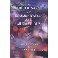 Dictionary of Media and Communication Studies