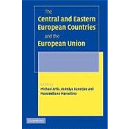 The Central and Eastern European Countries and the European Union