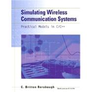 Simulating Wireless Communication Systems Practical Models In C++ (paperback)