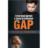 A Brain-based Approach to Closing the Achievement Gap