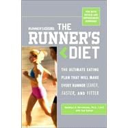 Runner's World The Runner's Diet The Ultimate Eating Plan That Will Make Every Runner (and Walker) Leaner, Faster, and Fitter