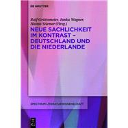 Neue Sachlichkeit im Kontrast – Deutschland und die Niederlande