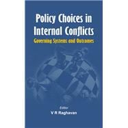 Policy Choices in Internal Conflicts - Governing Systems and Outcomes