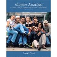 Human Relations : A Game Plan for Improving Personal Adjustment