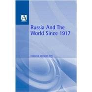 Russia and the World 1917-1991