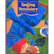 HM Spelling and Vocabulary, Level 3 : Words for Readers and Writers