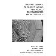 The Past Climate of Arroyo Hondo, New Mexico, Reconstructed from Tree Rings