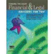 Finding the Right Financial and Legal Advisors for You