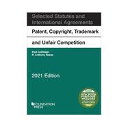 Goldstein and Reese's Patent, Copyright, Trademark and Unfair Competition, Selected Statutes and International Agreements, 2021