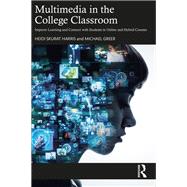 Multimedia in the College Classroom