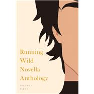 Running Wild Novella Anthology, Volume 5 Book 1