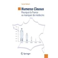 Numerus Clausus: Pourquoi La France Va Manquer De Medecins