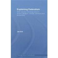 Explaining Federalism: State, society and congruence in Austria, Belgium, Canada, Germany and Switzerland