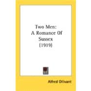 Two Men : A Romance of Sussex (1919)