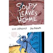 Soupy Leaves Home (Second Edition)