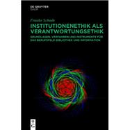 Institutionenethik als Verantwortungsethik