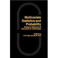 Multivariate Statistics and Probability : Essays in Memory of Paruchuri R. Krishnaiah