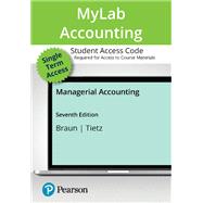 Managerial Accounting -- MyLab Accounting with Pearson eText Access Code