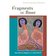 Fragments Of Bone