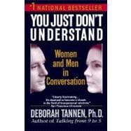 You Just Don't Understand : Women and Men in Conversation,9780345372055