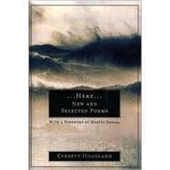 Here : New and Selected Poems