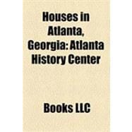 Houses in Atlanta, Georgi : Atlanta History Center, Georgia Governor's Mansion, Margaret Mitchell House