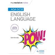 My Revision Notes: AQA GCSE English Language