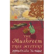 The Mushroom Tree Mystery