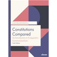 Constitutions Compared (6th ed.) An Introduction to Comparative Constitutional Law