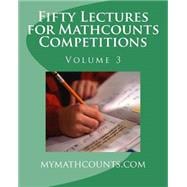 Fifty Lectures for Mathcounts Competitions 3