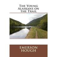 The Young Alaskans on the Trail