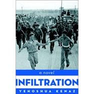 Infiltration : A Novel