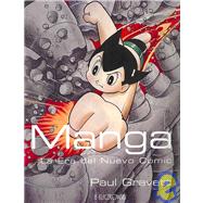 Manga: La era del nuevo comic/ The New Era of Comics