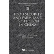 Food Security and Farm Land Protection in China