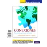 Conexiones : Comunicación y cultura, Books a la Carte Edition