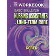 Workbook for Basic Skills for Nursing Assistants in Long-Term Care
